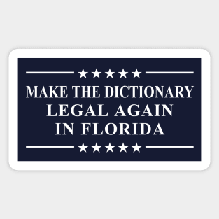 Florida Books Make the Dictionary Legal Again Sticker